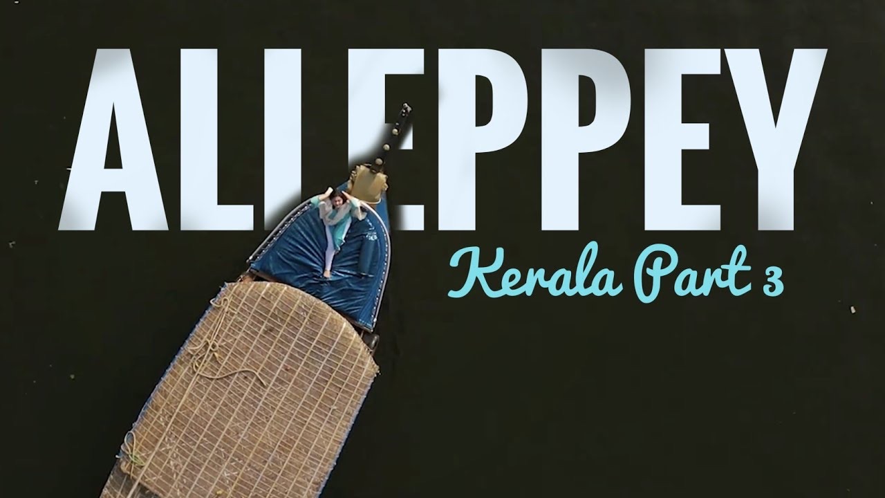 Alleppey Kerala travel vlog video thumbnail